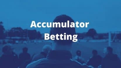 Accumulator Betting Explained
