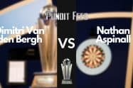 Dimitri Van den Bergh vs Nathan Aspinall Prediction and Odds – Premier League Darts, Night 7