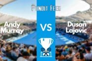 Andy Murray vs Dusan Lajovic Prediction and Odds: Miami Open 2023