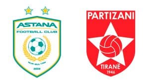 FC Astana vs Partizani Tirana
